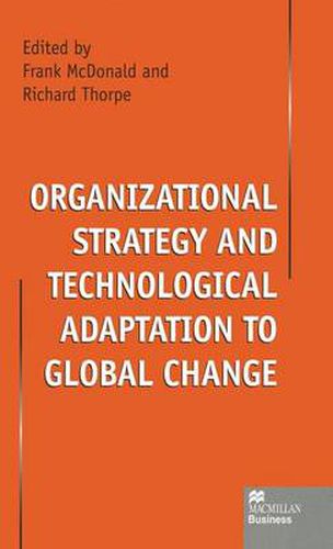 Cover image for Organizational Strategy and Technological Adaptation to Global Change