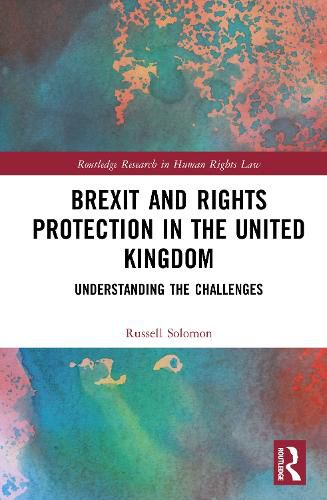 Cover image for Brexit and Rights Protection in the United Kingdom