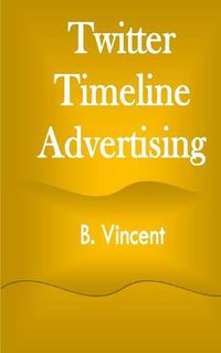 Cover image for Twitter Timeline Advertising