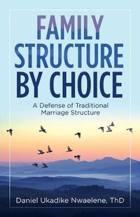 Cover image for Family Structure by Choice