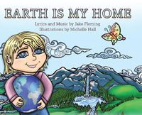 Cover image for Earth is My Home