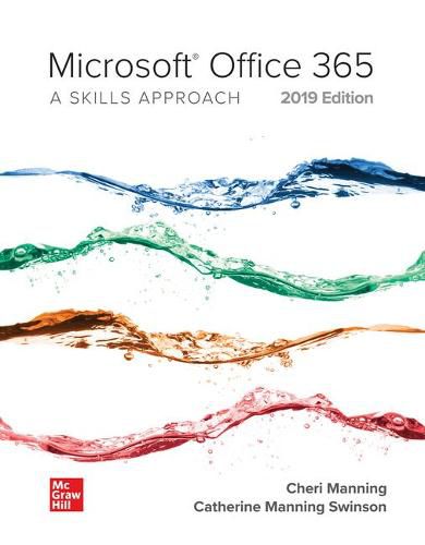 Cover image for Looseleaf for Microsoft Office 365: A Skills Approach, 2019 Edition