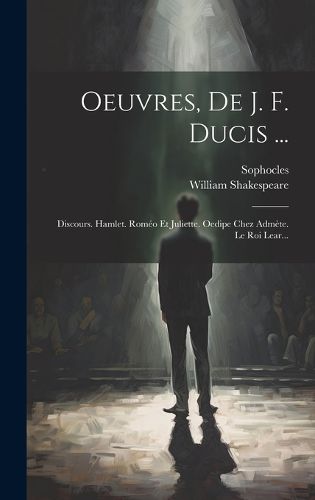 Cover image for Oeuvres, De J. F. Ducis ...