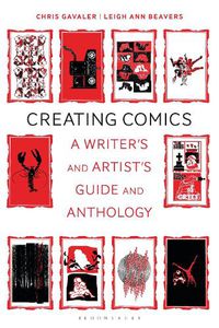 Cover image for Creating Comics: A Writer's and Artist's Guide and Anthology