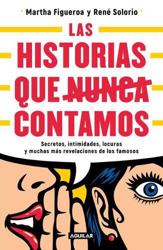 Cover image for Historias que nunca nos dejaron contar / Stories They Never Let Us Tell