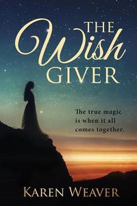 Cover image for The Wish Giver: the true magic is when it all comes together