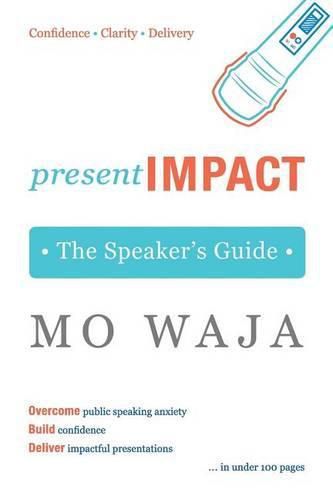 Cover image for presentIMPACT: The Speaker's Guide