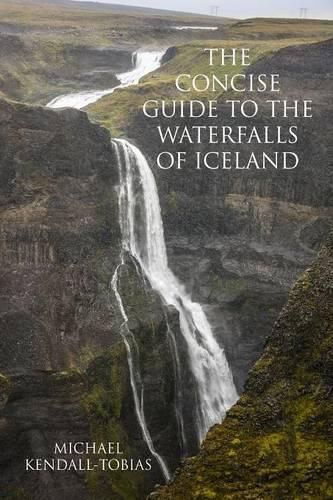 Cover image for The Concise Guide To The Waterfalls Of Iceland