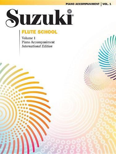 Cover image for Suzuki Flute School Piano Acc. Vol. 1: International Edition