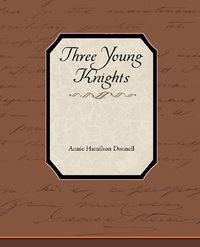 Cover image for Three Young Knights