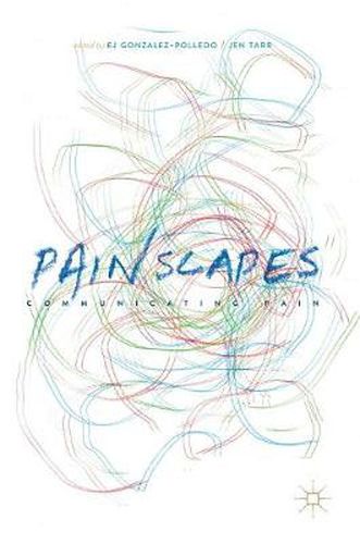 Cover image for Painscapes: Communicating Pain