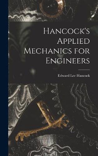 Hancock's Applied Mechanics for Engineers