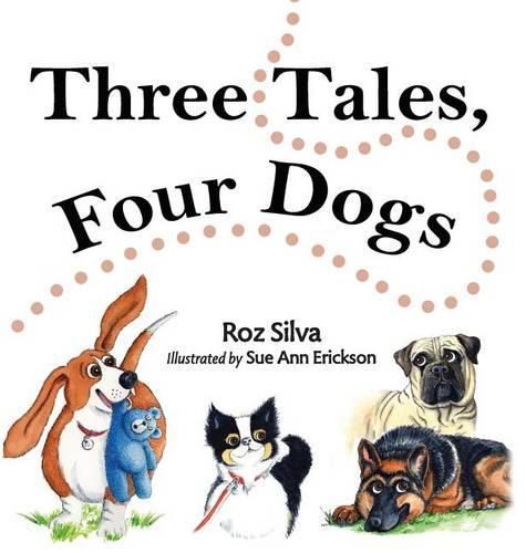 Cover image for Three Tales, Four Dogs