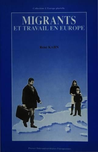 Cover image for Migrants Et Travail En Europe