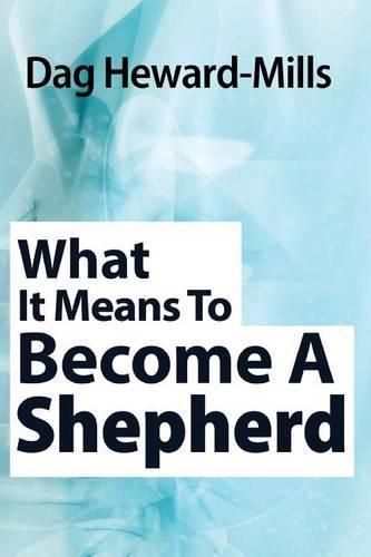 What It Means to Become a Shepherd