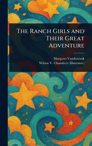 Cover image for The Ranch Girls and Their Great Adventure