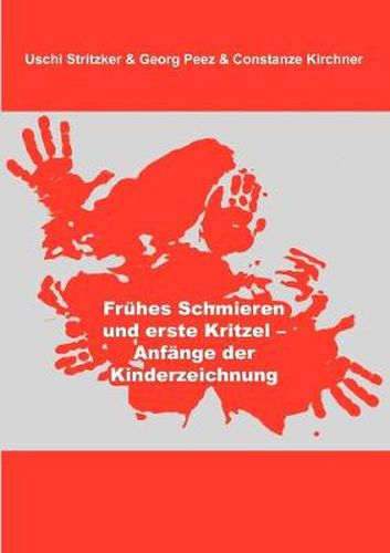 Cover image for Fruhes Schmieren und erste Kritzel - Anfange der Kinderzeichnung