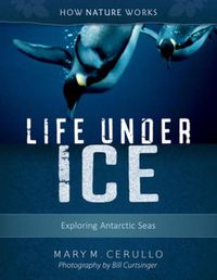 Cover image for Life Under Ice 2nd edition: Exploring Antarctic Seas