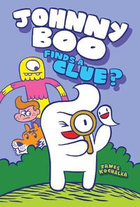 Cover image for Johnny Boo Finds a Clue