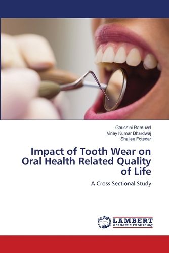 Cover image for Impact of Tooth Wear on Oral Health Related Quality of Life