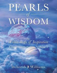 Cover image for Pearls of Wisdom Within Drops of Inspiration