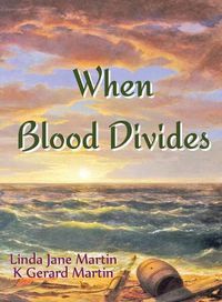 Cover image for When Blood Divides