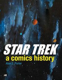 Cover image for Star Trek: A Comics History