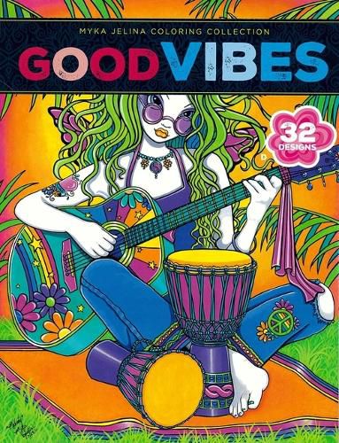 Cover image for Good Vibes--32 Designs; Myka Jelina Coloring Collection