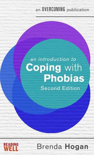 Cover image for An Introduction to Coping with Phobias, 2nd Edition