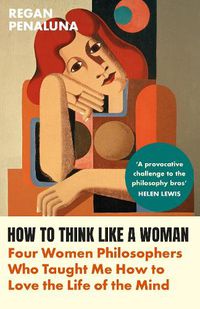 Cover image for How to Think Like a Woman