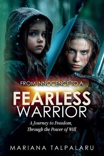 Cover image for From Innocence to Fearless Warrior