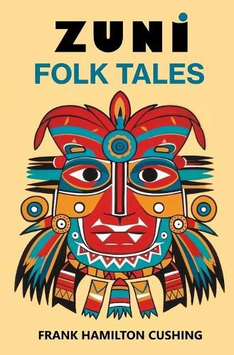 Cover image for Zuni Folk Tales