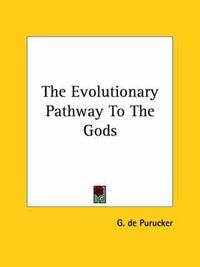 Cover image for The Evolutionary Pathway to the Gods