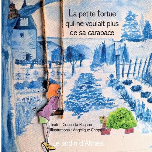Cover image for La petite tortue qui ne voulait plus de sa carapace