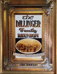 Cover image for The Dillinger Family Reunion