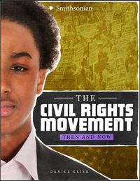 Cover image for The Civil Rights Movement: Then and Now