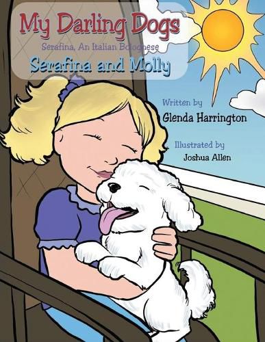 Cover image for My Darling Dogs Serafina an Italian Bolognese: Serafina and Molly