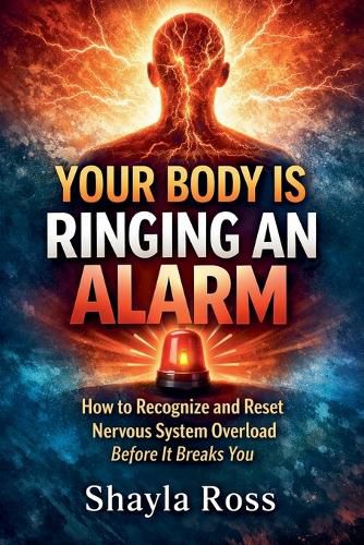 Cover image for Your Body Is Ringing an Alarm