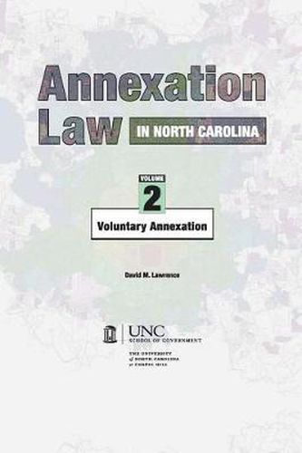 Cover image for Annexation Law in North Carolina, Volume 2: Voluntary Annexation