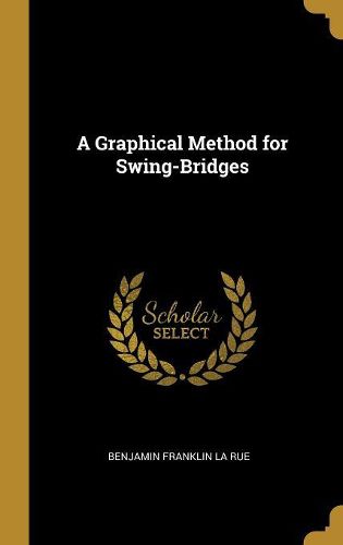 Cover image for A Graphical Method for Swing-Bridges