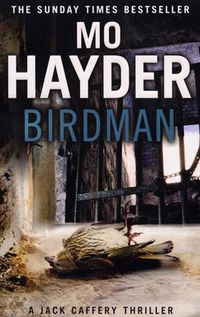 Cover image for Birdman: The gripping first book in the bestselling Jack Caffery series