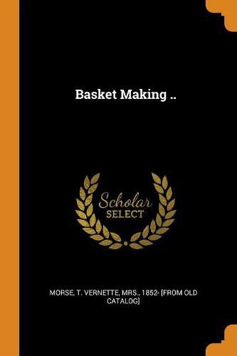 Cover image for Basket Making ..