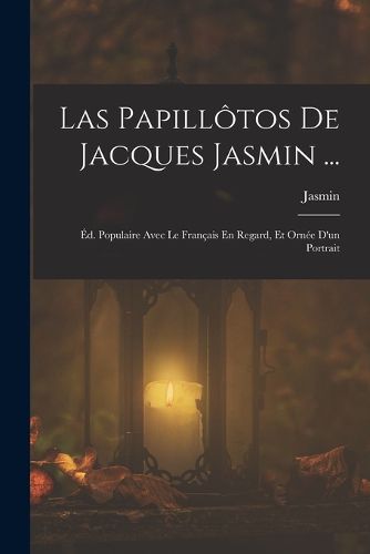 Cover image for Las Papillotos De Jacques Jasmin ...