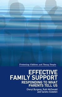 Cover image for Effective Family Support: Responding to what parents tell us