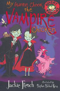 Cover image for My Auntie Chook the Vampire Chicken