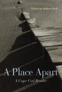 Cover image for A Place Apart: A Cape Cod Reader