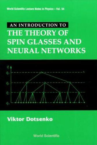 Cover image for Introduction To The Theory Of Spin Glasses And Neural Networks, An