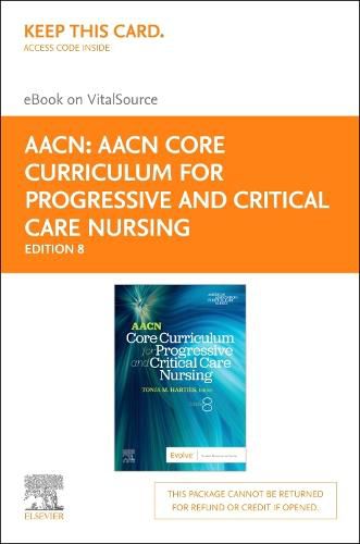 Cover image for Aacn Core Curriculum for Progressive and Critical Care Nursing - Elsevier eBook on Vitalsource (Retail Access Card)