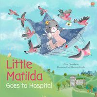 Cover image for Little Matilda Goes to Hospital