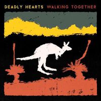 Cover image for Deadly Hearts Walking Together
